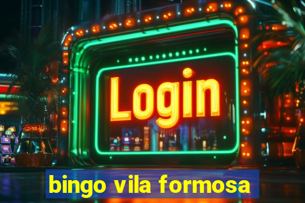 bingo vila formosa